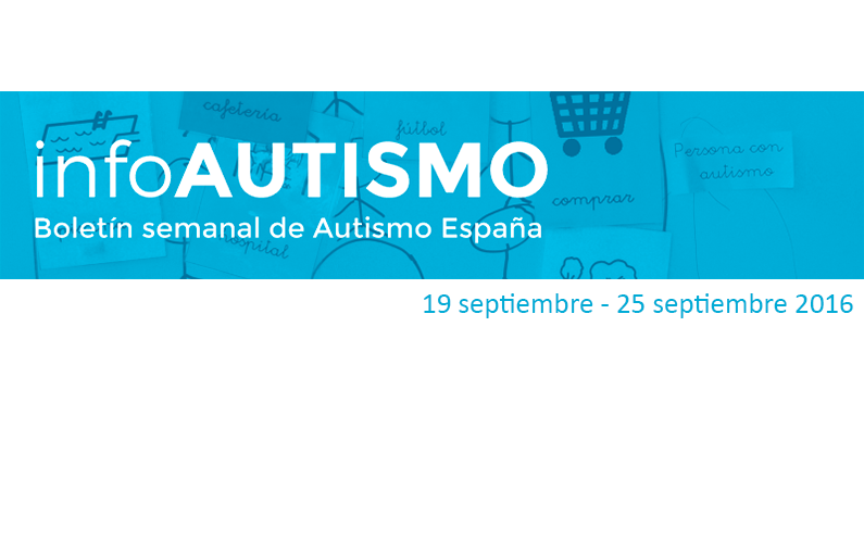 Boletín de la Confederación Autismo España – 19/9/16 al 25/9/16
